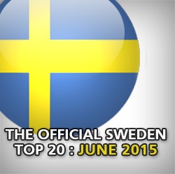 The Official Sweden Top 20 : June 2015