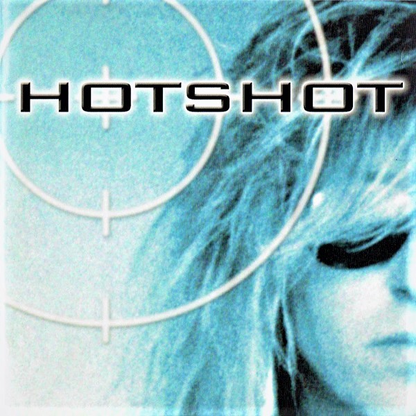 Hotshot (USA) – Hotshot (2005)