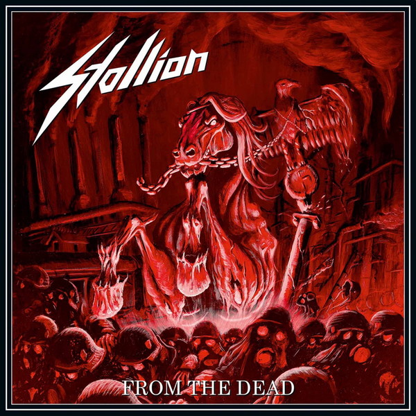 Stallion (Deu) "From The Dead" (2017)