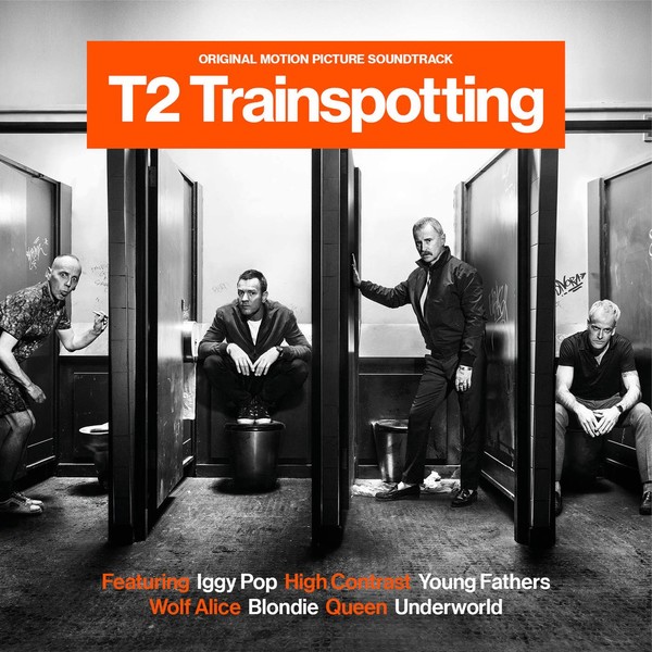 VA - T2 Trainspotting Original Motion Picture Soundtrack (2017)